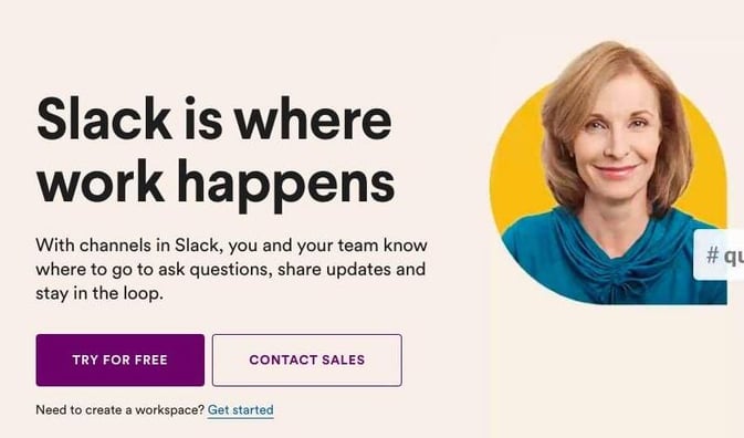 The Slack website showing the tagline ‘Where work happens’ next to a smiling woman. 